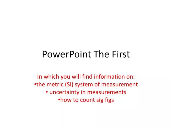 powerpoint the first
