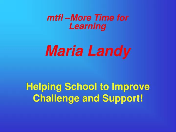 helping school to improve challenge and support