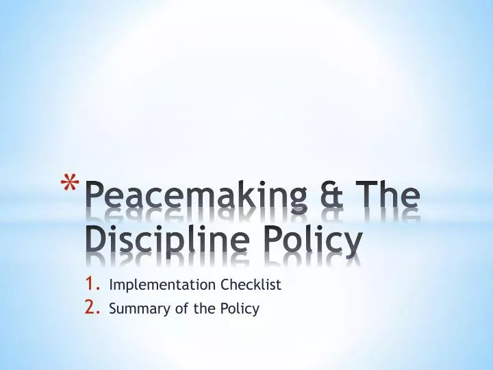 peacemaking the discipline policy