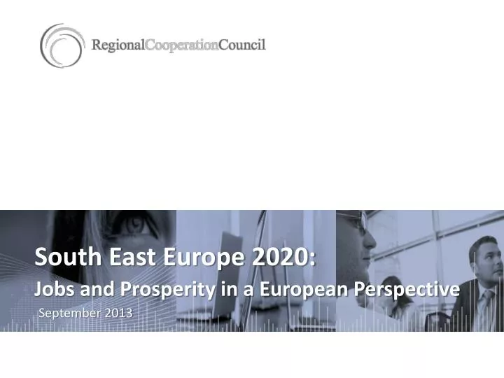 south east europe 2020 jobs and prosperity in a european perspective