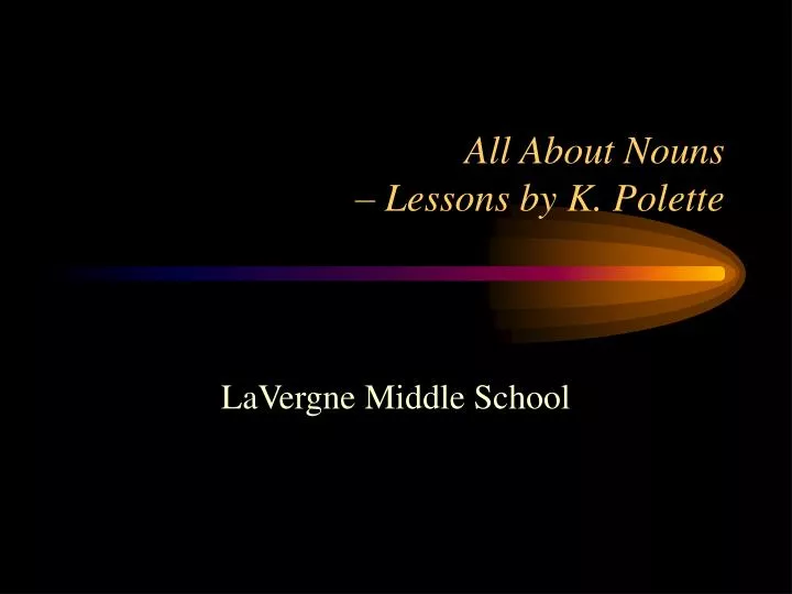 all about nouns lessons by k polette