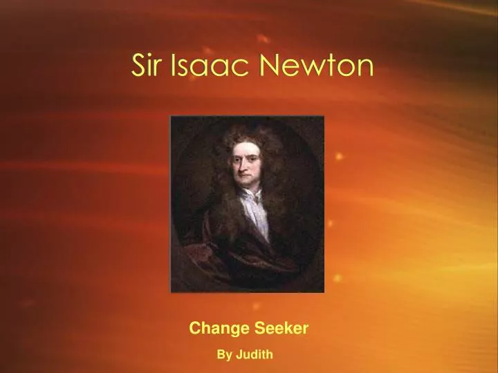 isaac newton biography powerpoint presentation