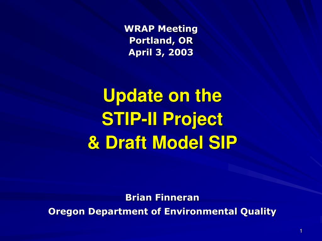 PPT - Update on the STIP-II Project & Draft Model SIP PowerPoint ...