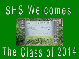 SHS Welcomes
