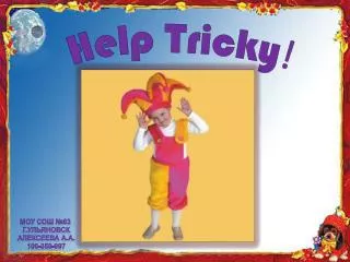 Help Tricky !