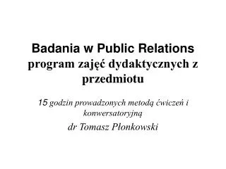 badania w public relations program zaj dydaktycznych z przedmiotu