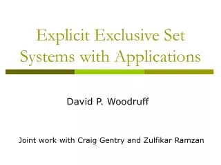 Explicit Exclusive Set Systems with Applications
