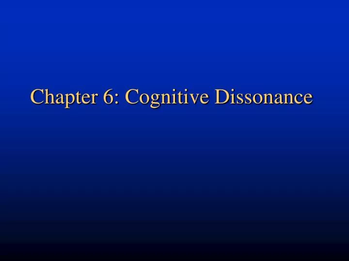 chapter 6 cognitive dissonance