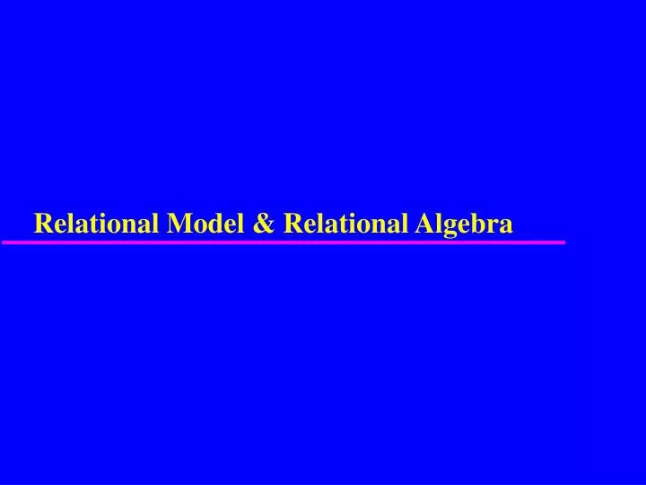 relational model relational algebra