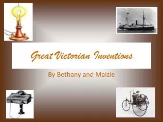 Great Victorian Inventions