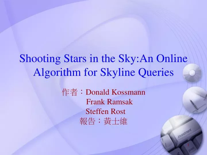 shooting stars in the sky an online algorithm for skyline queries