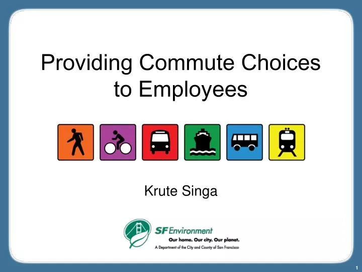 providing commute choices to employees