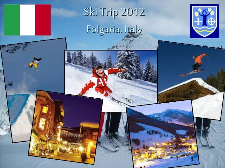 ski trip 2012 folgaria italy
