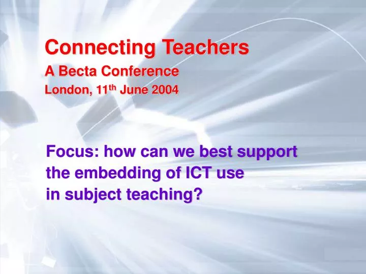 focus how can we best support the embedding of ict use in subject teaching