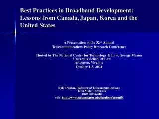 Best Practices in Broadband Development: Lessons from Canada, Japan, Korea and the United States