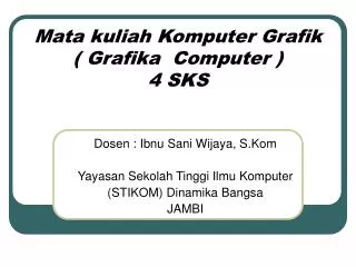 mata kuliah komputer grafik grafika computer 4 sks
