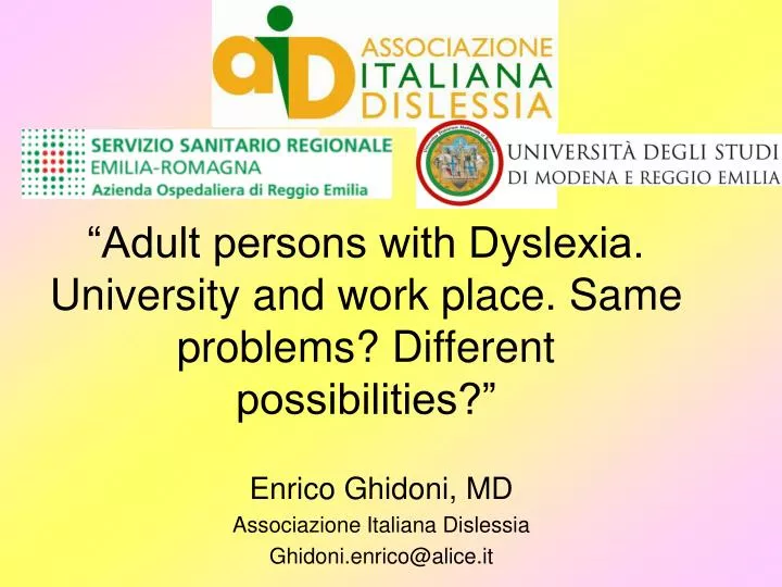 adult persons with dyslexia university and work place same problems different possibilities