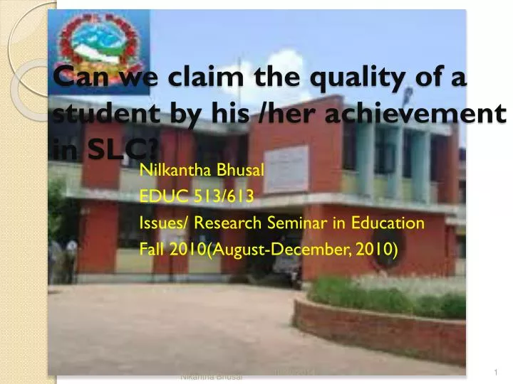 can we claim the quality of a student by his her achievement in slc