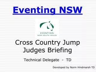 Eventing NSW Cross Country Jump Judges Briefing Technical Delegate - TD