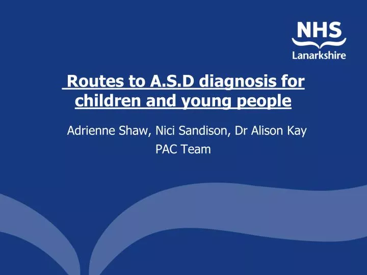 routes to a s d diagnosis for children and young people