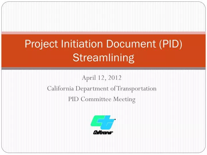 project initiation document pid streamlining