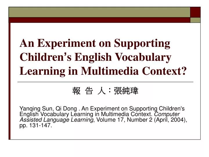 an experiment on supporting children s english vocabulary learning in multimedia context