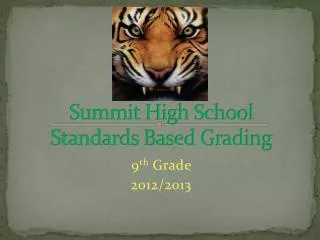 Summit High School Standards Based Grading