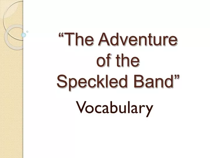 the adventure of the speckled band