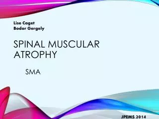 spinal muscular atrophy