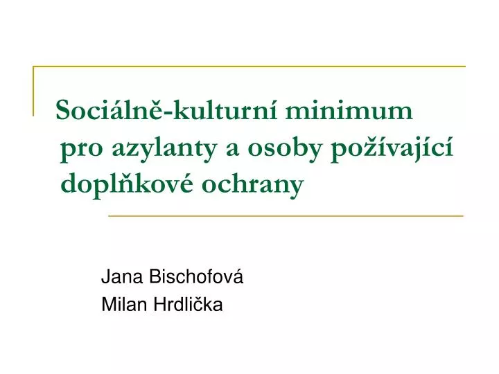 soci ln kulturn minimum pro azylanty a osoby po vaj c dopl kov ochrany