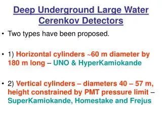 Deep Underground Large Water Cerenkov Detectors