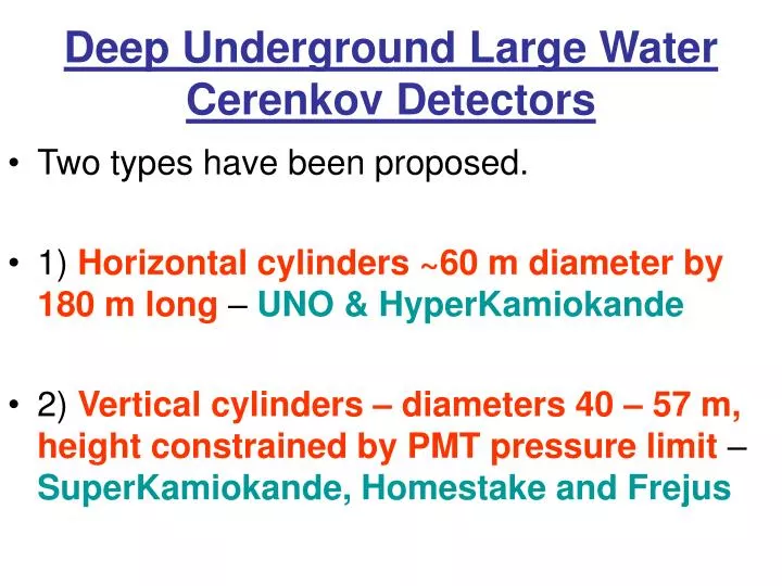 deep underground large water cerenkov detectors