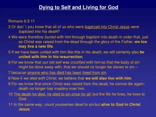 Dying to Self and Living for God Romans 6:3-11