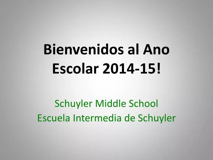 bienvenidos al ano escolar 2014 15