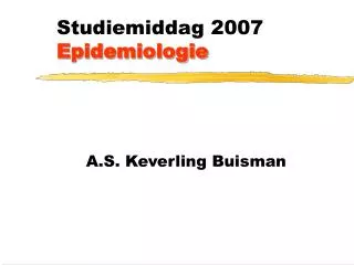 studiemiddag 2007 epidemiologie
