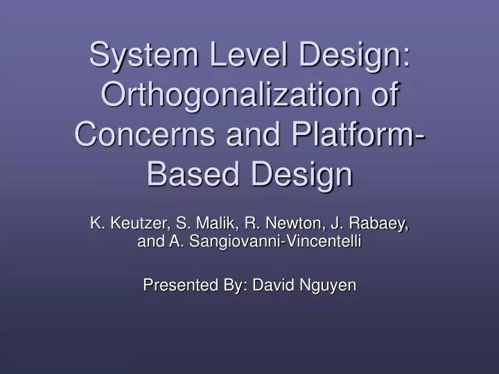 system level design orthogonalization of concerns and platform based design