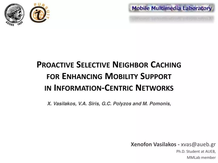 proactive selective neighbor caching for enhancing mobility support in information centric networks