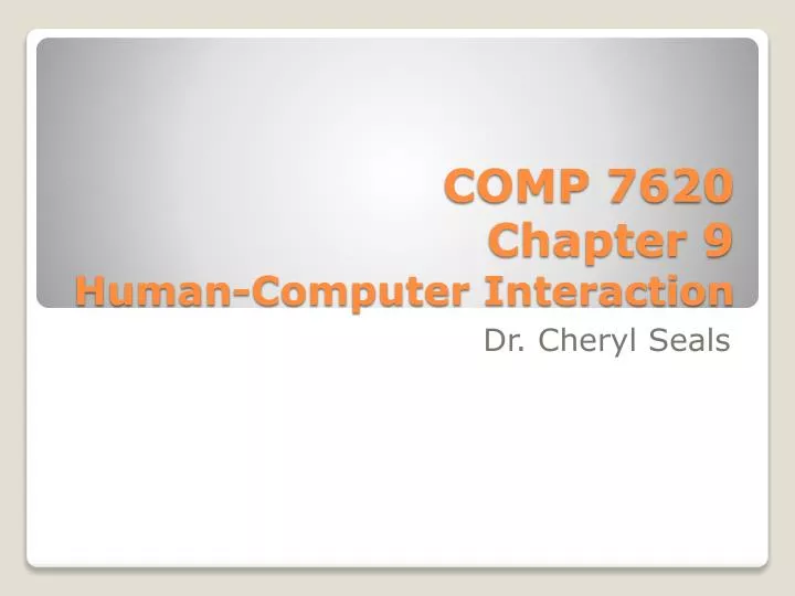 comp 7620 chapter 9 human computer interaction