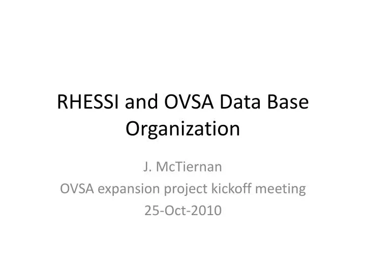 rhessi and ovsa data base organization