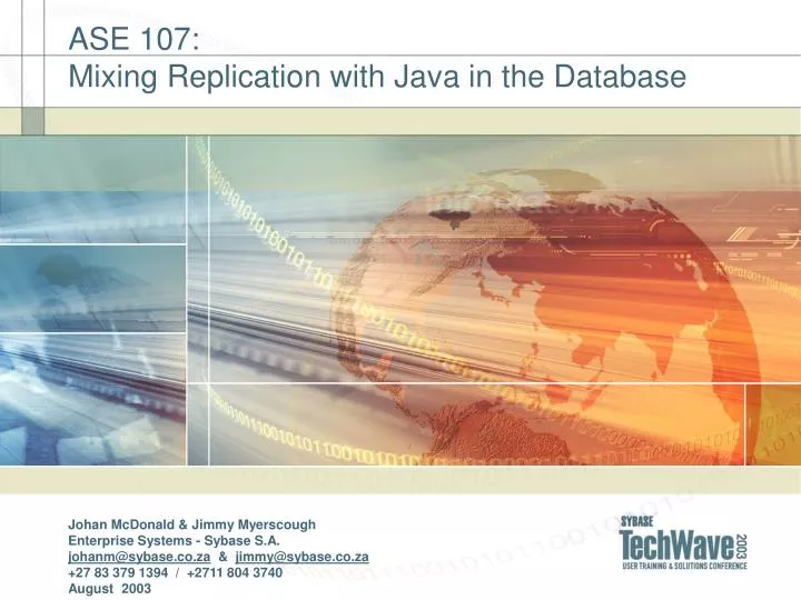 ase 107 mixing replication with java in the database
