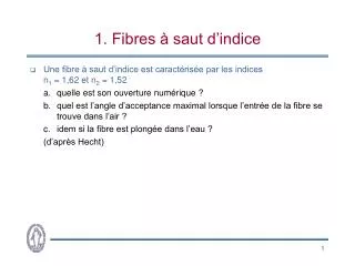 1 fibres saut d indice
