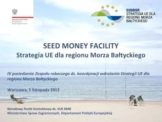 SEED MONEY FACILITY Strategia UE dla regionu Morza Ba?tyckiego