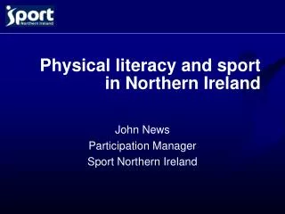 Physical literacy and sport in Northern Ireland