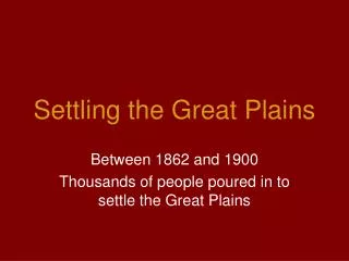 Settling the Great Plains