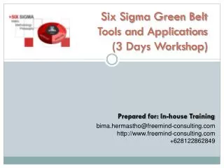 Six Sigma Green Belt Tools and Applications (3 Days Workshop)