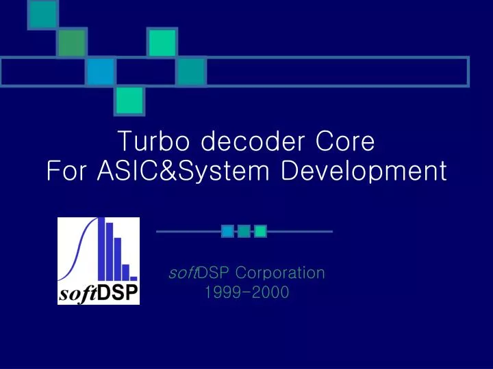 turbo decoder core for asic system development
