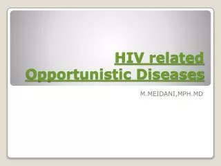 HIV related Opportunistic Diseases
