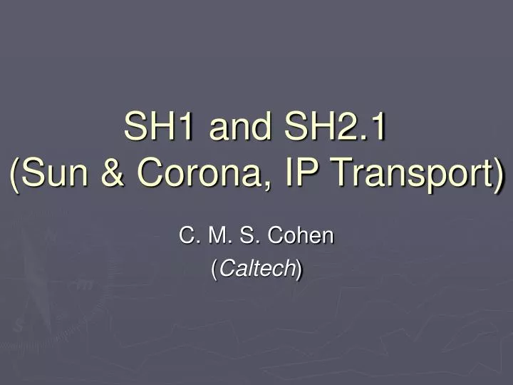 sh1 and sh2 1 sun corona ip transport