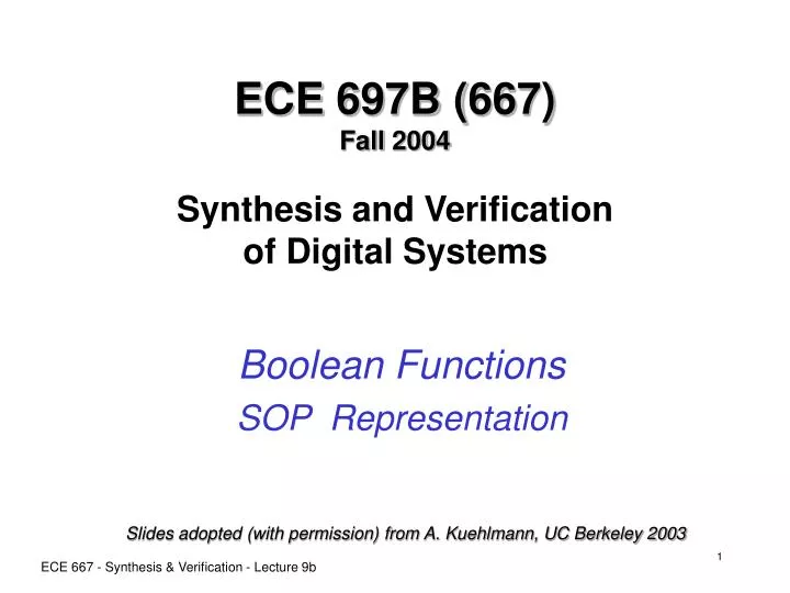 ece 697b 667 fall 2004 synthesis and verification of digital systems