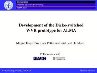 Development of the Dicke-switched WVR prototype for ALMA